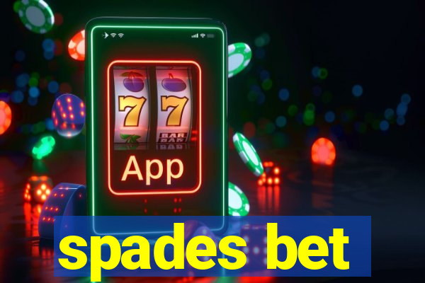 spades bet